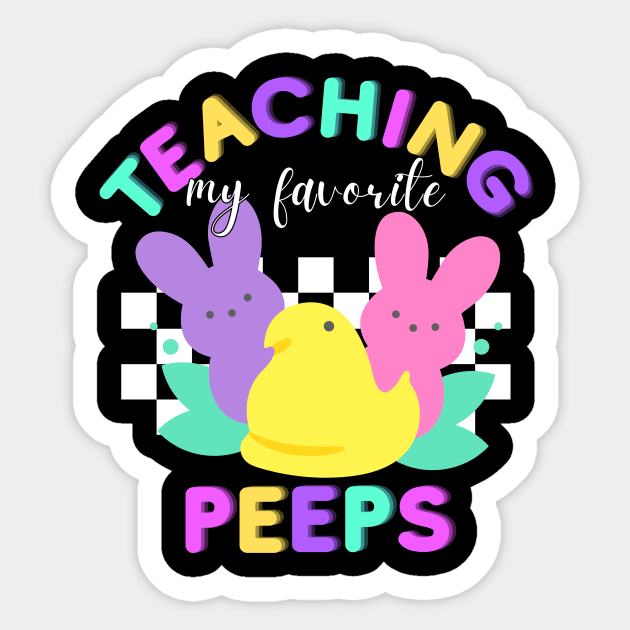 Easter Peeps Teacher Shirt Sticker by ChaneyAtelier